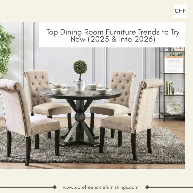 Top Dining Room Furniture Trends to Try Now (2025 & Into 2026)