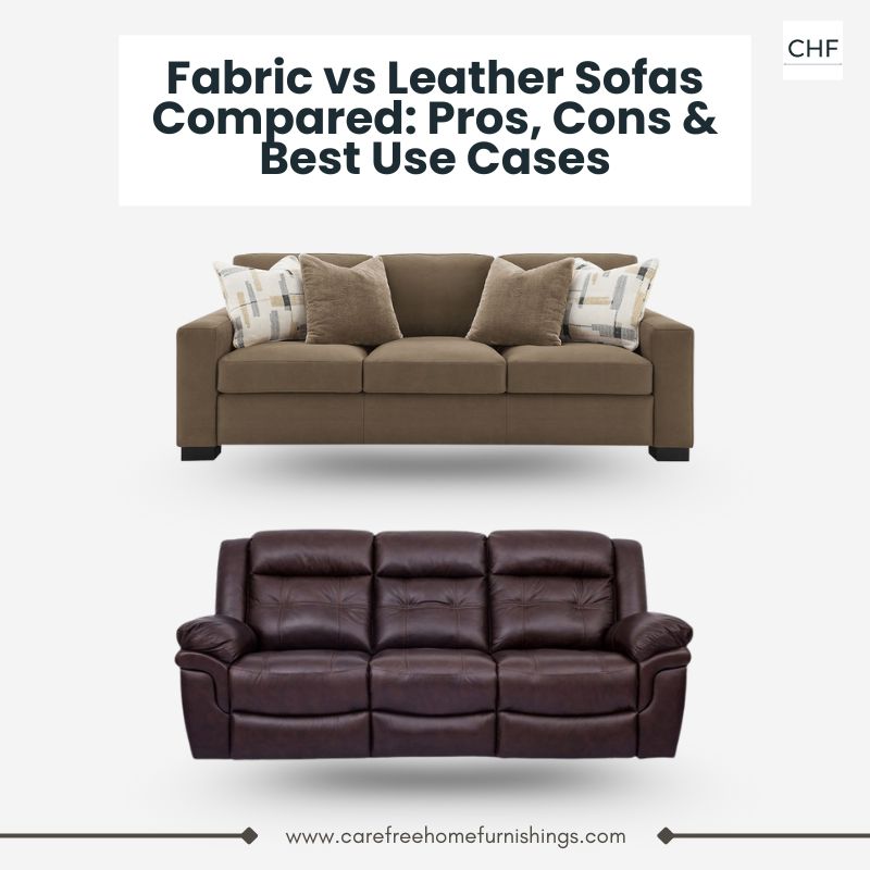 Fabric vs Leather Sofas Compared: Pros, Cons & Best Use Cases