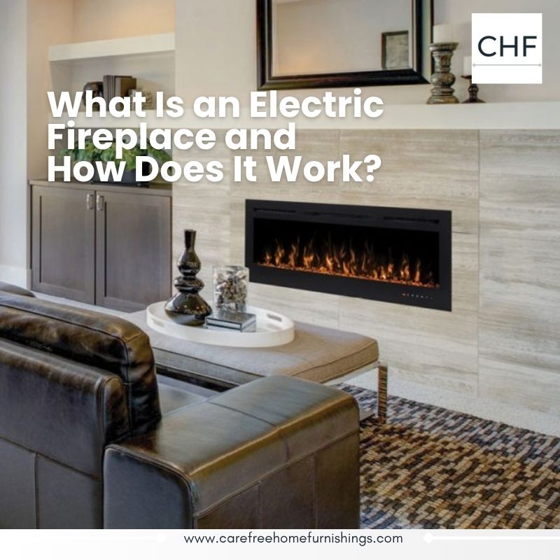 What Is an Electric Fireplace and How Does It Work?